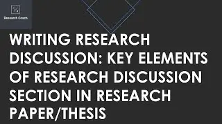 Writing Research Discussion Section/Chapter | How to Discuss Research Results