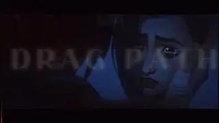 Arcane (AMV) Drag Path
