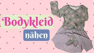 Bodykleid / Body Baby nähen - Nähanleitung für Anfänger mit kosentenlosem Schnittmuster