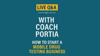 Get qualified to start your own mobile drug testing business