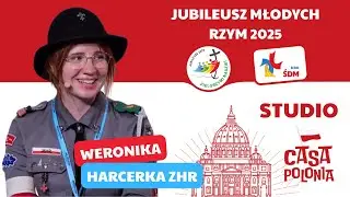 HARCERKA WERONIKA PAWLAK w studio Casa Polonia [Jubileusz Młodych 2025]