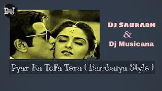 Pyar Ka Tohfa  (Bambaiya Style)  DJ Saurabh & Musicana