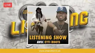 🔴 Listening Show avec EYTI ROOTS