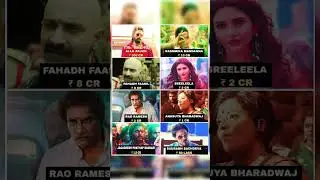 Pushpa 2 Star Cast Salary Revealed💥