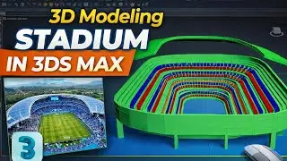 How to Model a Stadium in 3ds Max | Complete 3D Workflow