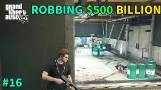 Stealing  $10,000,000 CASH😱 In GTA 5 | GTA 5  REAL LIFE GAMEPLAY #16