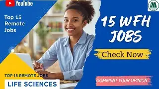 Top 15 Work From Home Jobs for Life Sciences | Best WFH Jobs In 2025 | Science Job in India