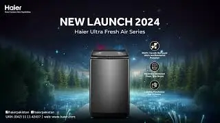 Haier Ultra Fresh Air Series Washing Machine