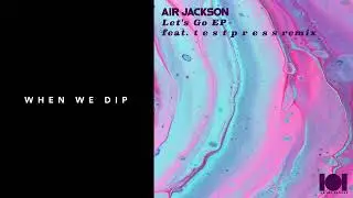 Premiere: Air Jackson - Let's Go [Ten One Records]