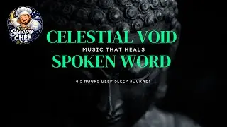 Sleepy Chef - Celestial Mind Journey Teaser &ndash; Drift Deeper Tonight Full 6.5-Hour Sleep in Link