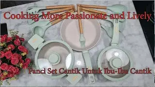Review Panci Set Cookware - Peralatan Masak Cantik Untuk Mamak-Mamak Cantik