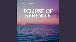 Eclipse of Serenity