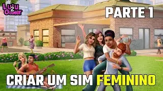 The Sims Mobile Criando a Sim Parte 1