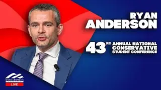 Ryan Anderson | LIVE from Houston at YAF's 43rd NCSC