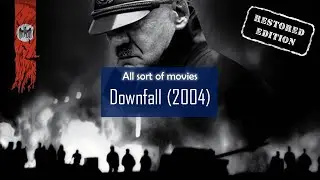 Downfall (2004) | Restored Edition, with deleted scenes + end credits
