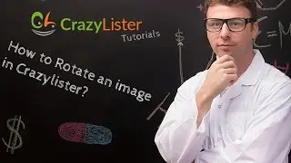 How to Rotate an image in CrazyLister? - Crazylister tutorials