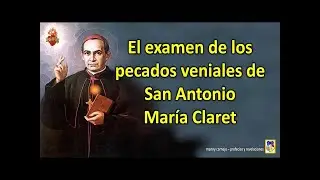 Pecados Veniales - Examinarse, luego confesarse y evitar el purgatorio