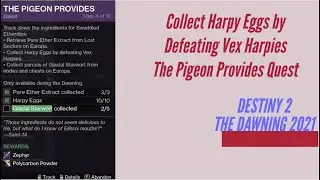 Destiny 2 - Collect Harpy Eggs by Defeating Vex Harpies - The Pigeon Provides Quest