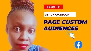 How to Set up FaceBook Page Custom Audiences | Jane Njambi Podcast