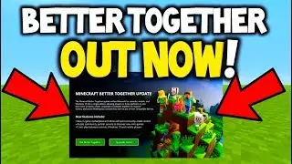 Minecraft BETTER TOGETHER Update - OUT NOW! - How to install! + Realms, New skins and more!! 1.2