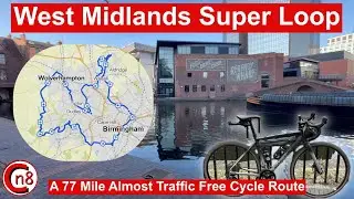 West Midlands Super Loop - A 77 Mile Mixed Surface Ride