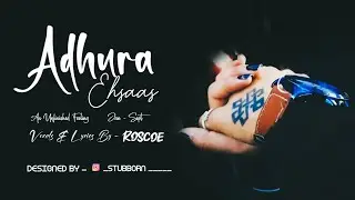 ADHURA EHSAAS - AN UNFINISHED FEELING | JANSEPT | ROSCOE | SUDDEN RAPPER | OFFICIAL RAP VIDEO |