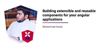 April Edition (1/2) - Building extensible and reusable components