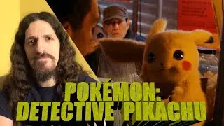 Pok&eacute;mon: Detective Pikachu Review
