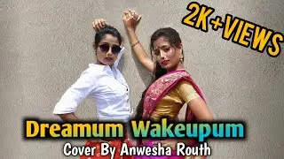 Dreamum Wakeupum|| Aiyyaa|| Rani Mukherjee|| Dance Cover By Anwesha Routh|| TAAL CHHANDE||