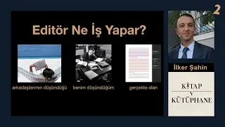 Kitap ve K&uuml;t&uuml;phane Podcast: Edit&ouml;r Nasıl Olunur? İlker Şahin #editor #yayıncılık #podcast