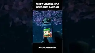 Mini World ketika berganti tangan (Master Oogway - My Time Has Come Meme)