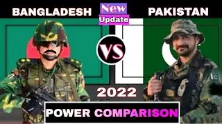 BANGLADESH VS PAKISTAN MILITARY POWER 2022|Pakistan vs Bangladesh Military Power Comparison 2022
