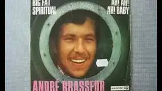 Andre Brasseur - big fat spiritual