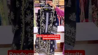 Ready-made Pakistani Suits|Mausummery Stitched Pakistani suit|#Pakistanisuits #Shorts #viralvideo