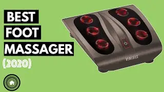 Foot Massager: Top 5 Best Foot Massagers 2020 (NEW)