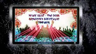 Peter Luts - The Rain Alphaverb Hardstyle Bootleg