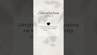 Definicja SHADOWBAN Instagram #definicje #edukacja #nauka #rozw&oacute;j