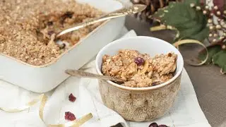 The Holiday Breakfast You'll Crave All Year|Baked Apple Cranberry Oatmeal