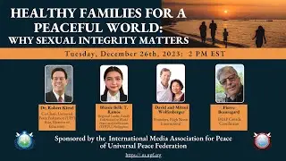 Why Sexual Integrity Matters? Healthy Families for a Peaceful World