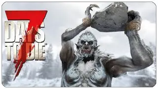 Off to The Winter Biome!  - 7 Days To Die V2.0 EP. 32