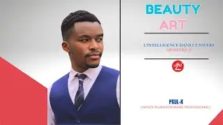 BEAUTY ART : l'intelligence dans l'univers artistique