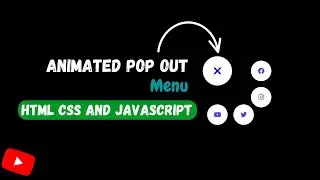 Animated Pop Out Menu || Html Css And JavaScript