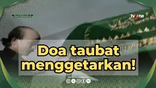 DOA TAUBAT INI MEMBUAT TUBUH BERGETAR. SAAT NAMA ALLAH DISEBUT, DOSA TERASA BERAT| Azab Ilahi 