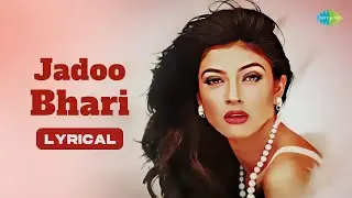 Jadoo Bhari Lyrical | Dastak | Udit Narayan | Sushmita Sen | Mukul Dev | 90s Romantic Hindi Song