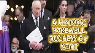 King Charles Shatters 400-Year Tradition: A Historic Farewell to the Duchess of Kent!