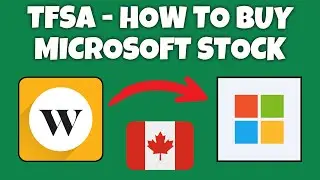 How To Buy Microsoft Stock (MSFT) In Your TFSA In Canada | Step By Step Guide - Wealthsimple Trade