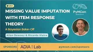 PyMCon Web Series - Missing Value Imputation with Item Response Theory - Q&A | Allen & Ricardo