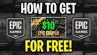 Get A FREE $10 Coupon In Epic Games Store! (Without Spending)
