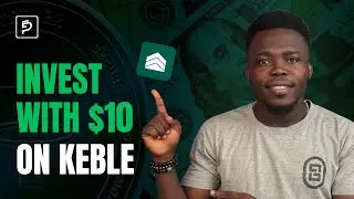 How To Invest & Make Money With $10 On Keble App (Full Guide)