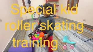 #skating For SPECIAL KIDS TRAINING A PROPER GUIDING to improve fitness and health 🛼⭐️⭐️